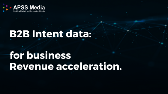 B2B Intent data: for business Revenue acceleration.