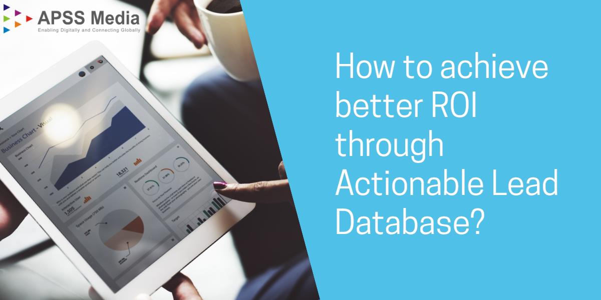 How to leverage the actionable lead database for higher ROI?